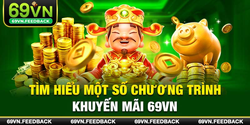 Tìm hiểu một số chương trình khuyến mãi 69VN