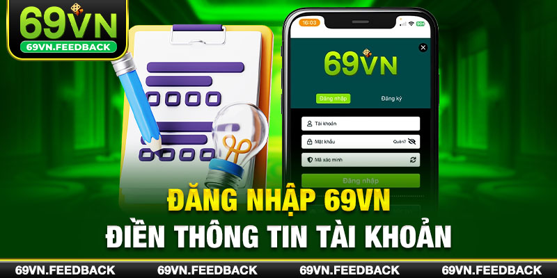 Đăng nhập 69VN điền thông tin tài khoản